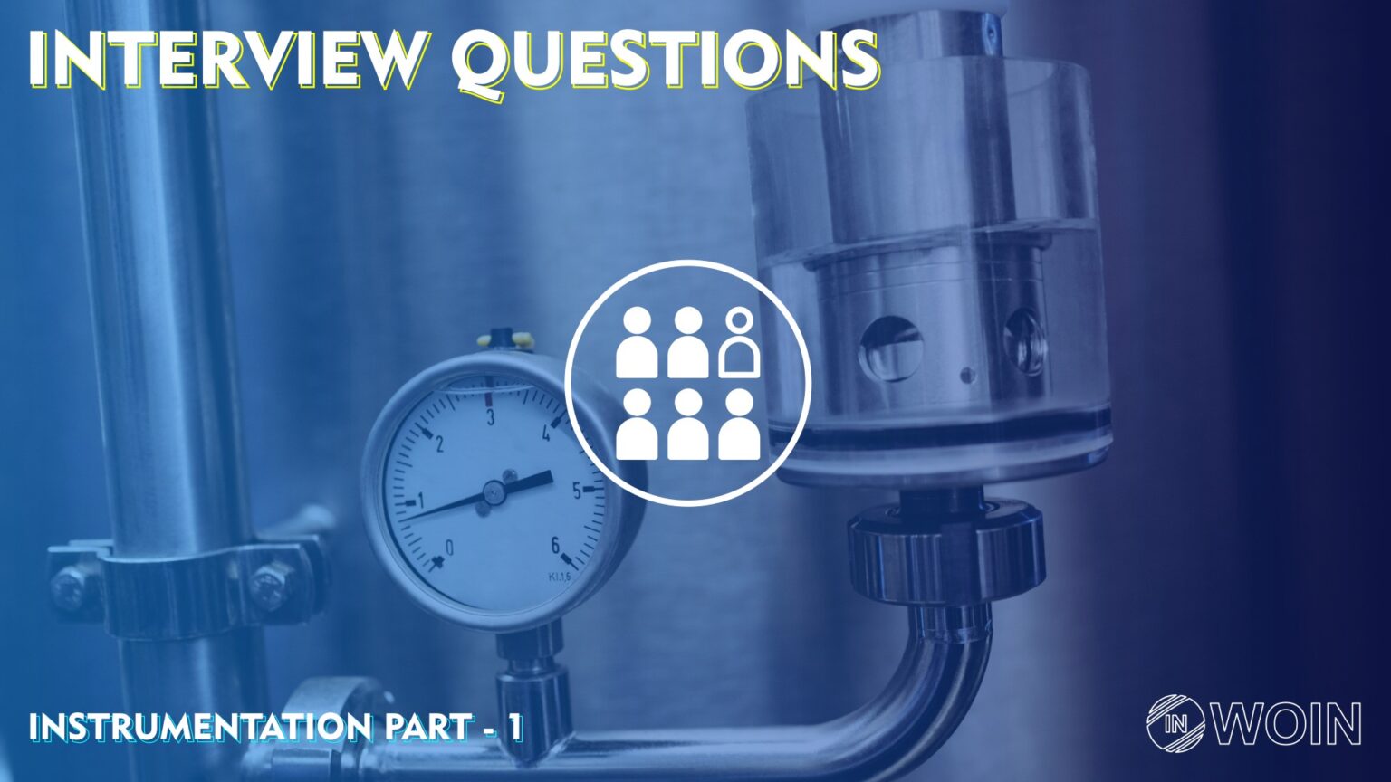 Interview Questions on Instrumentation Part1 WOIN