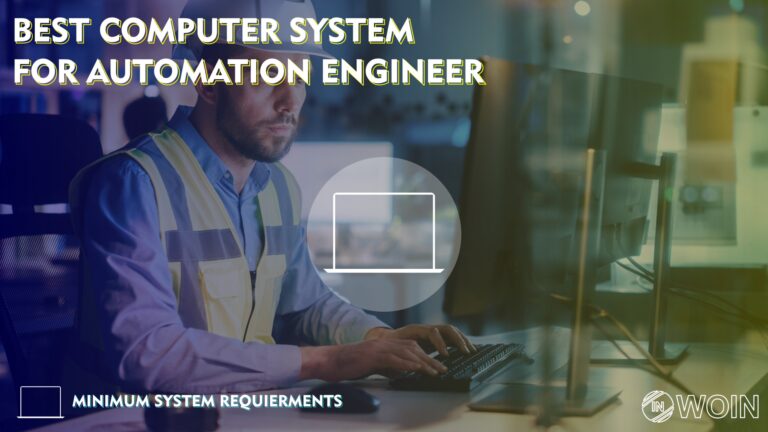 Minimum Computer Specifications for Automation Engineers