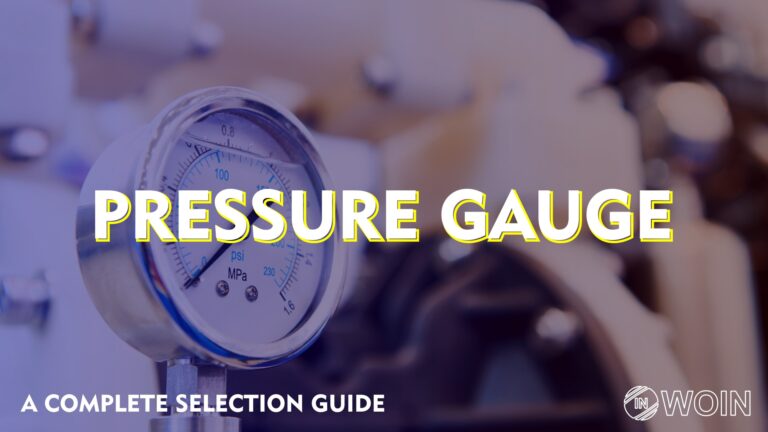 Pressure Gauge | Complete Selection Guide