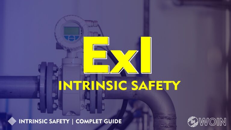 Intrinsic Safety (Exi) | A complete guide