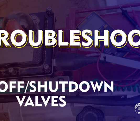 On-Off/Shutdown valve Troubleshooting