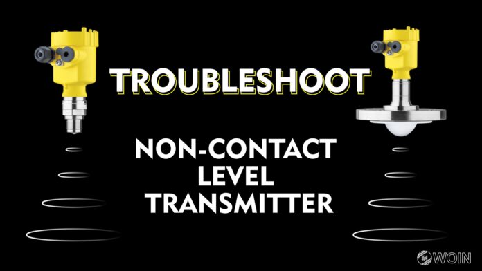 Troubleshoot Non-Contact Level Transmitters